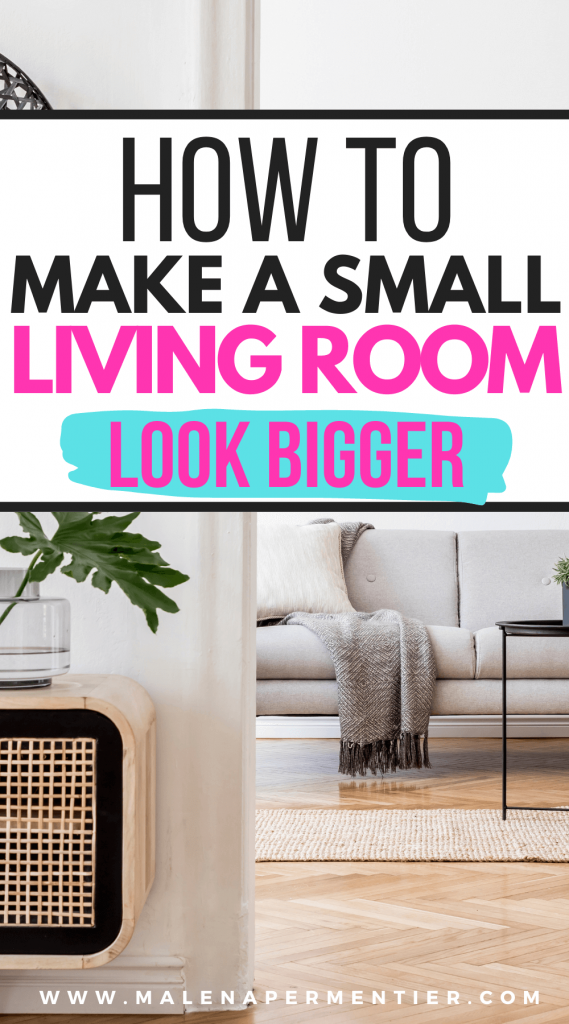 how to make a small living room look bigger