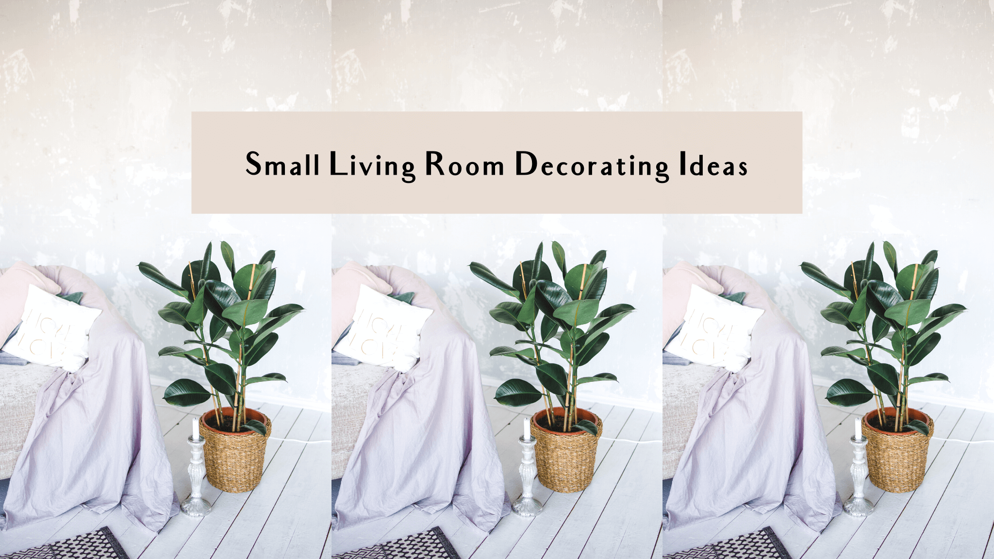 The 16 Best Small Living Room Decorating Ideas on a Budget