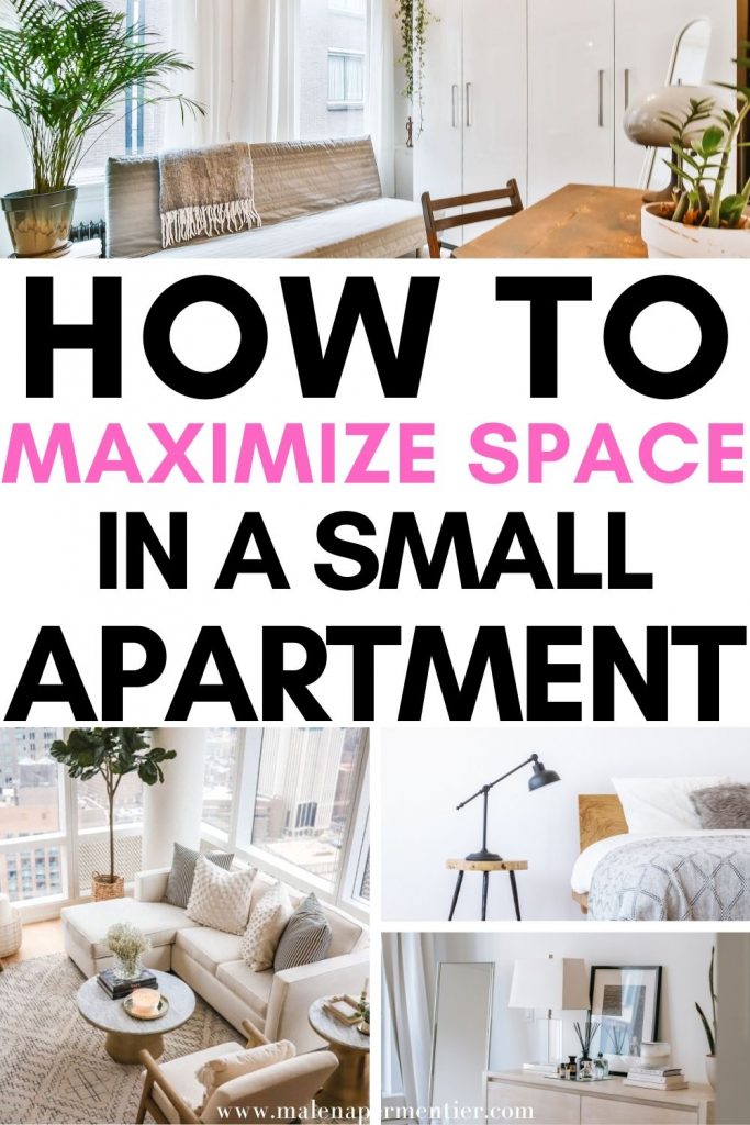 how to maximize space in a small apartment