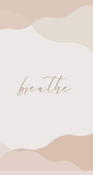 simple breathe quote phone wallpaper