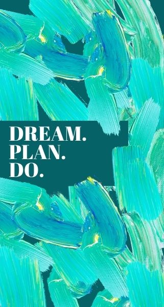 dream plan do quote