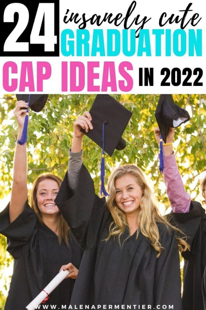 graduation cap ideas 2022