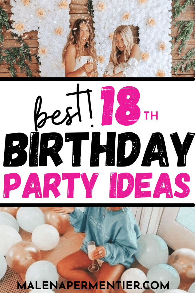 best 18th birthday party ideas