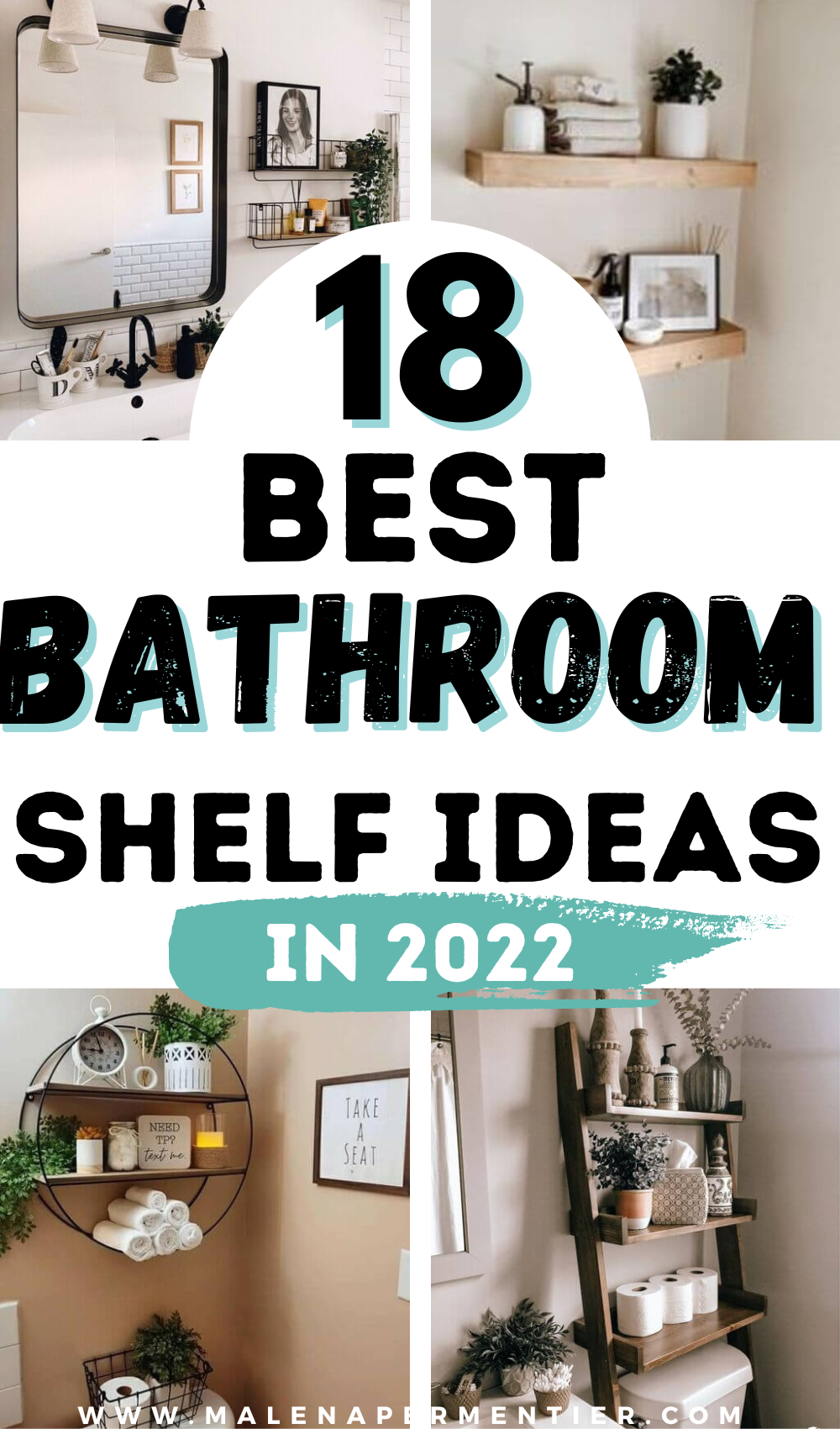 18 Bathroom Shelf Decor Ideas For Over The Toilet That Look Amazing