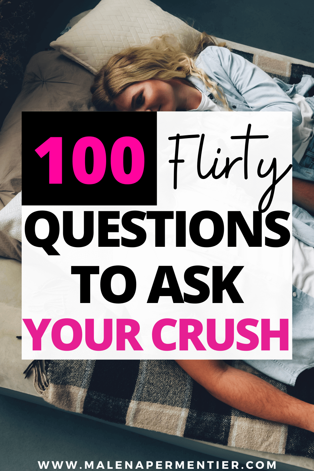 100+ Best Flirty Questions To Ask Your Crush While Texting (2022 Edition)