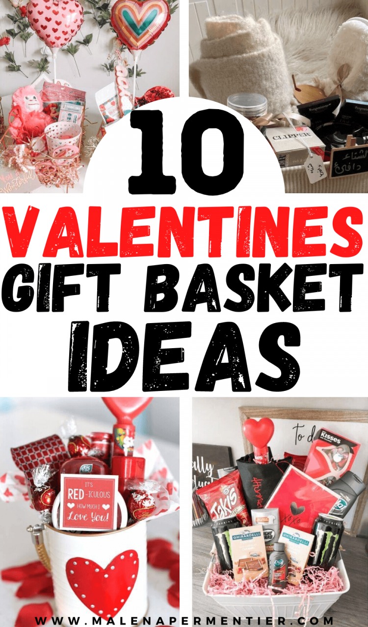 10 Very Best Valentines Gift Basket Ideas (your Loved Ones Will Adore)