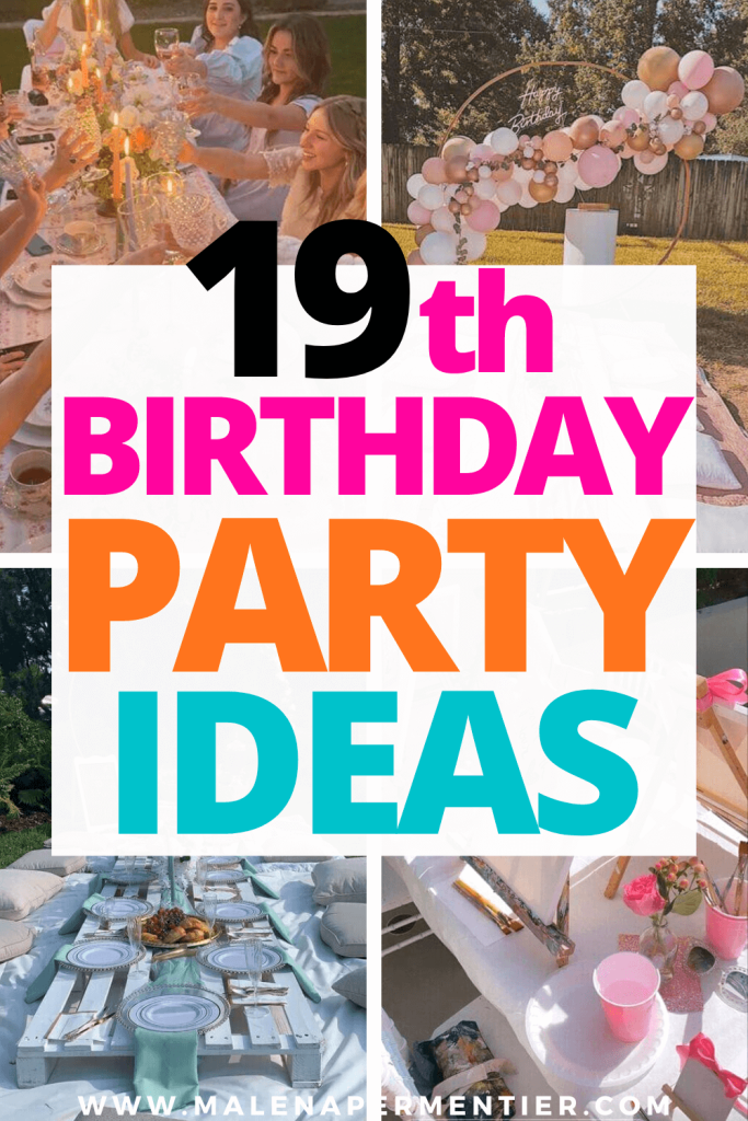 19th birthday party ideas