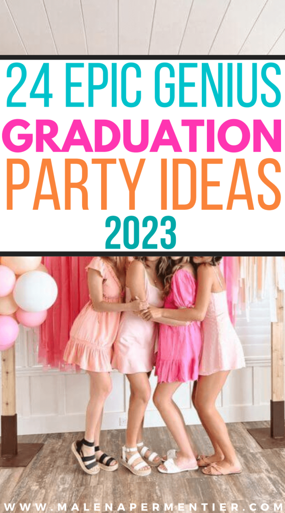 best graduation party ideas in 2023