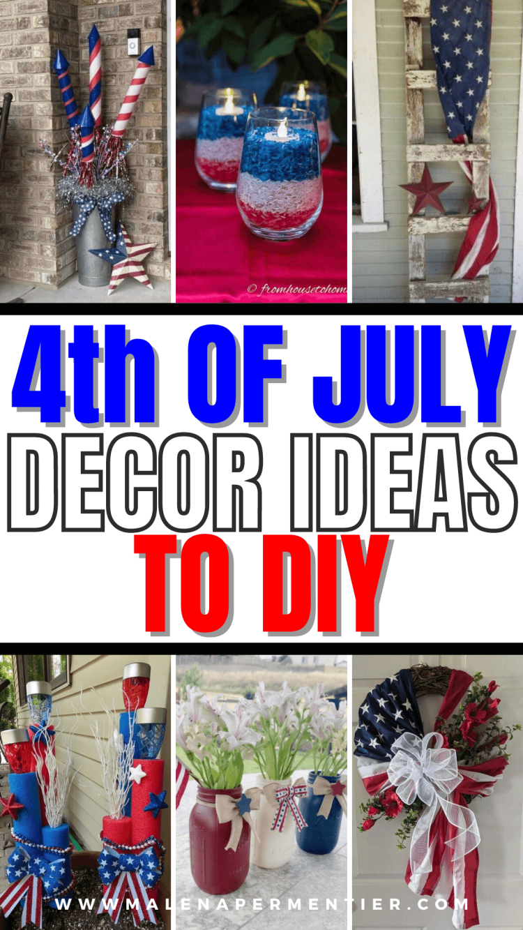 19 Easy & Fun 4th of July Decor Ideas To DIY This Year