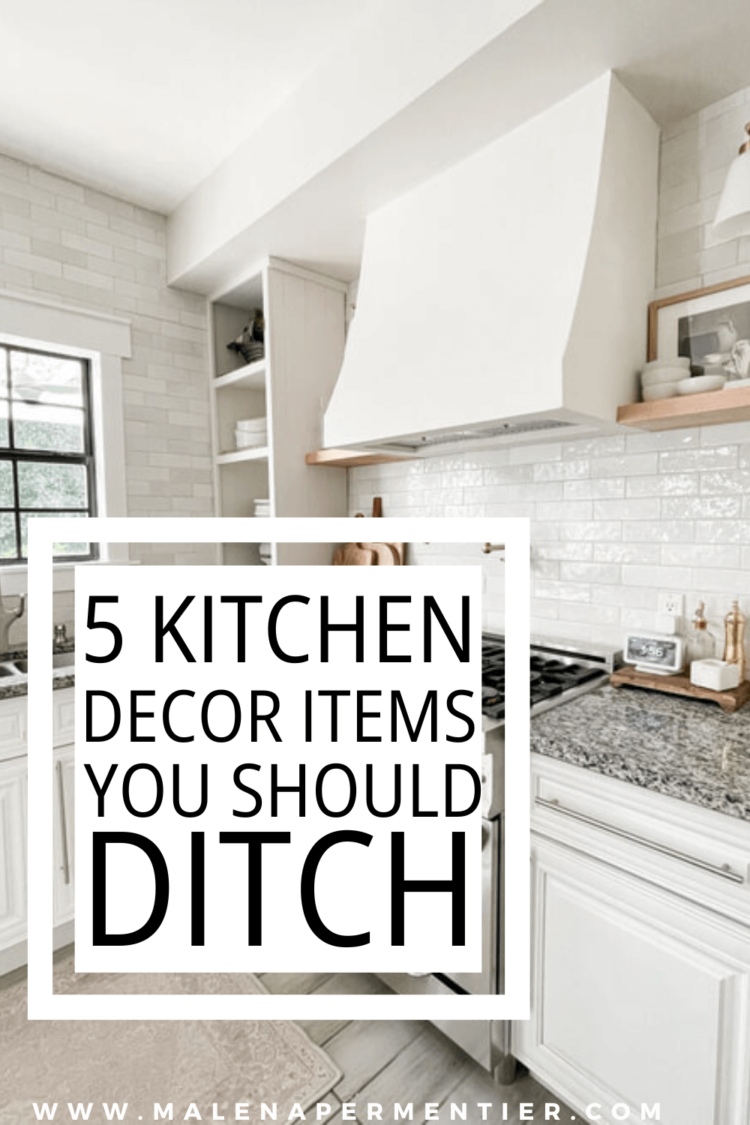 5 Kitchen Decor Items You Should Ditch In 2024 Say Bye To These   Kitchen Decor Items You Should Ditch 750x1125 