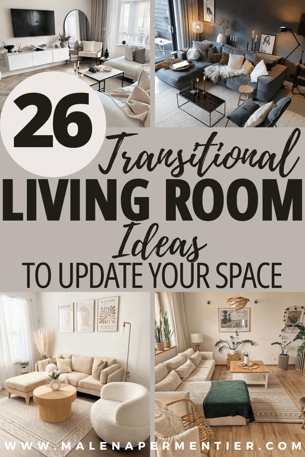 26 Transitional Living Room Decor Ideas to Update Your Space