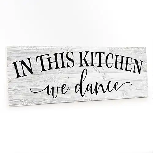 In this Kitchen, we dance Farmhouse Rustic Looking Home Decor Wood Sign Gift 8x24 Wood Sign B3-08240062019